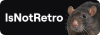 isnotretro